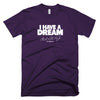I Have A Dream MLK Unisex T-Shirt